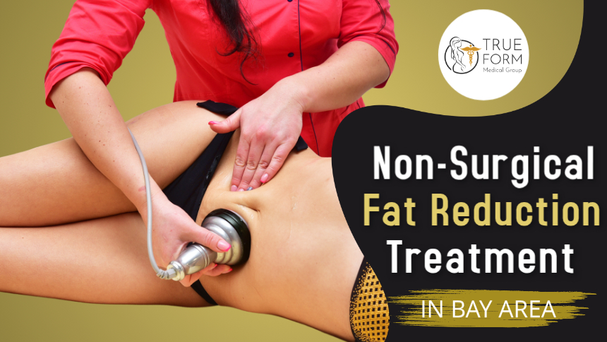 Non-Surgical Fat Reduction Treatments in Oakland
